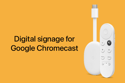 How to use Google Chromecast for Digital Signage