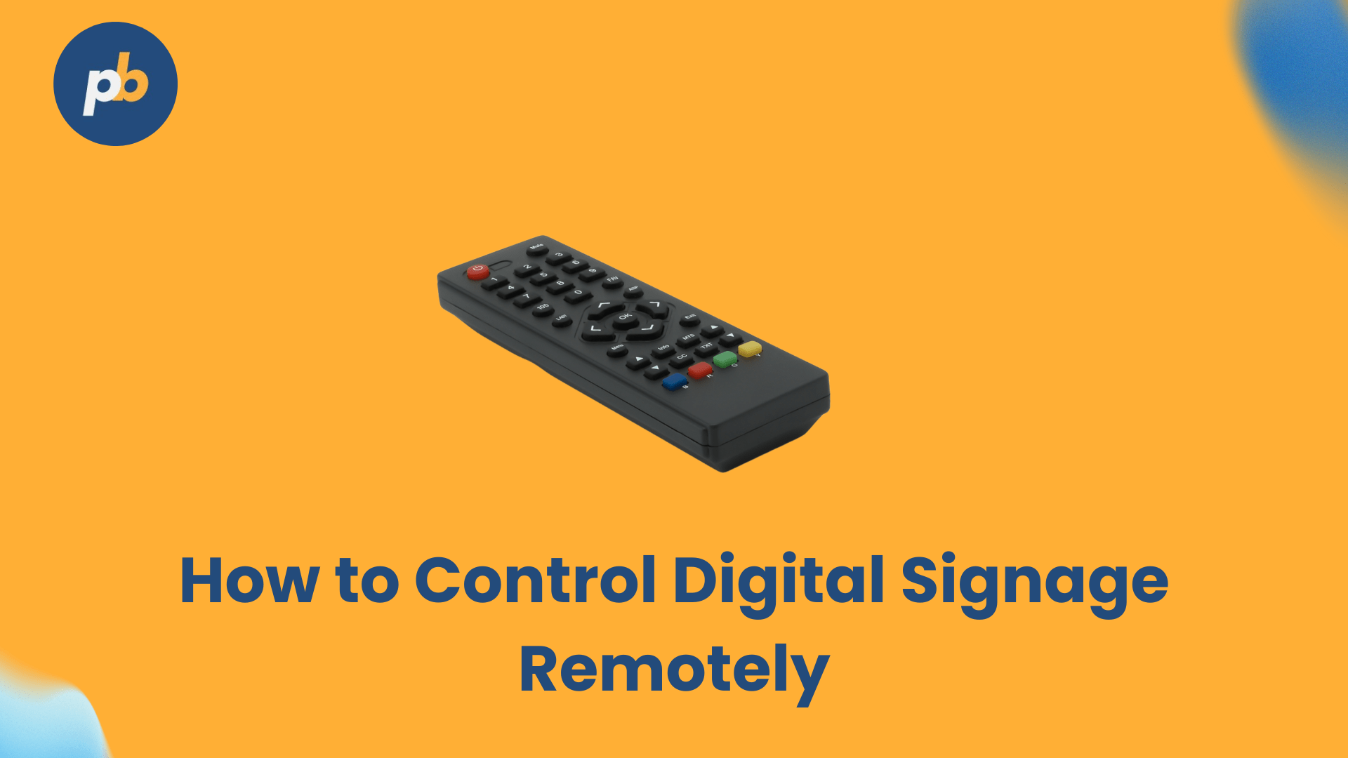 How to control digital signage remotely