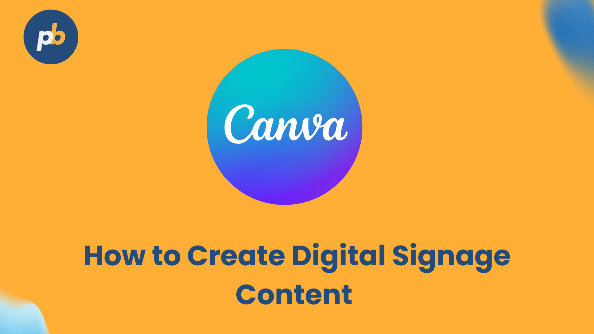 How to create Digital signage content