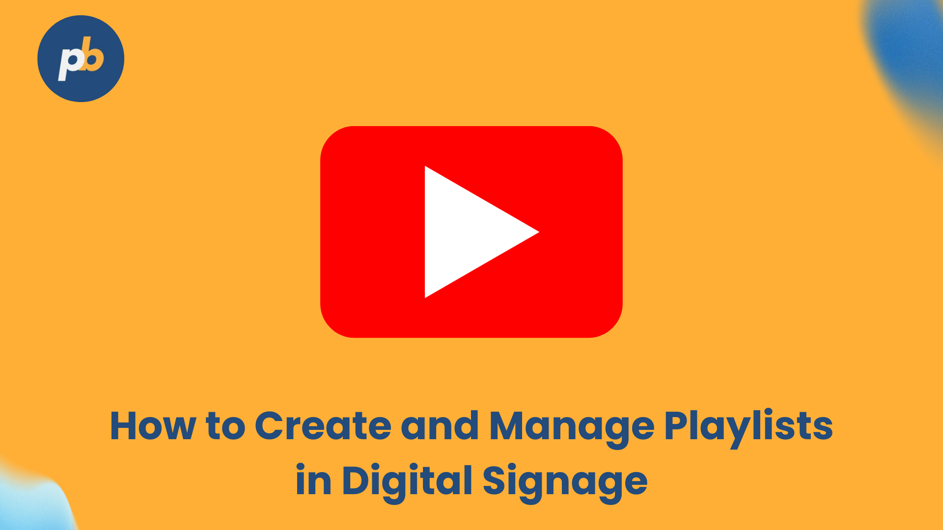 How to create and manage playlist in digital signage