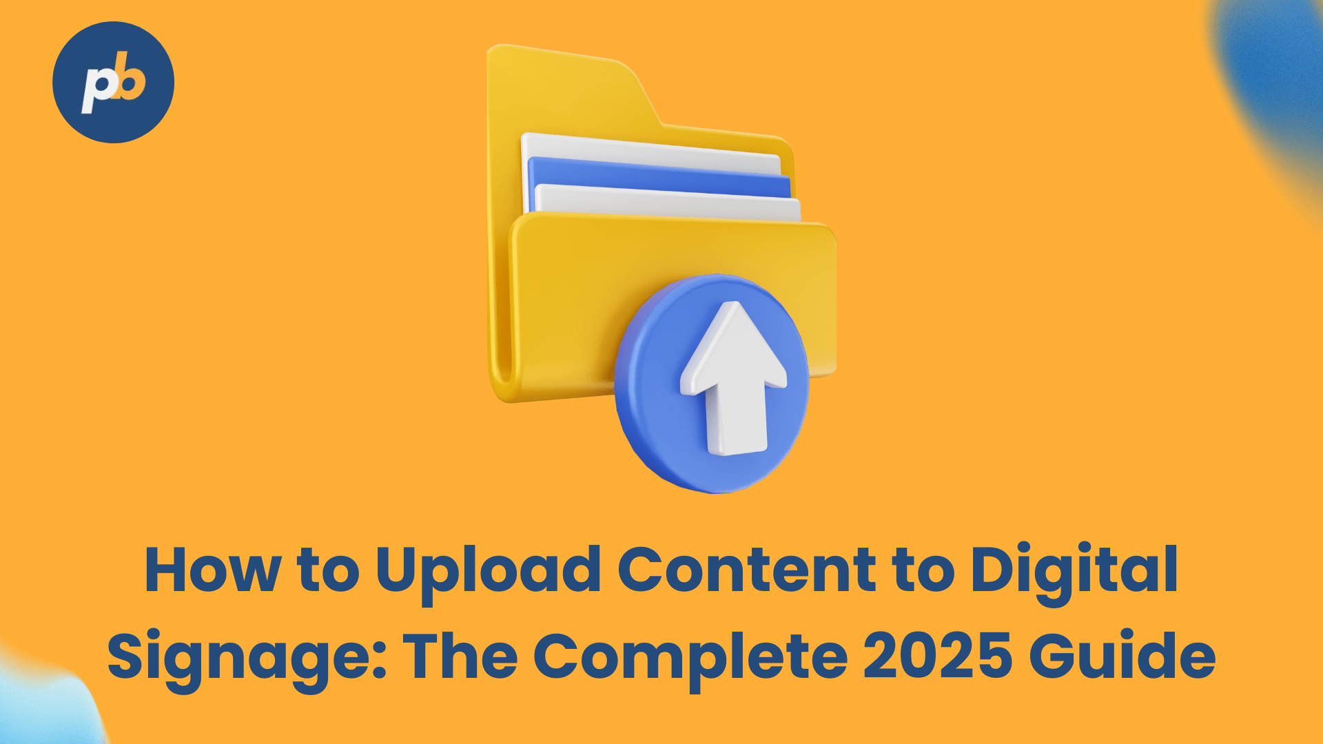 How to upload content to digital signage