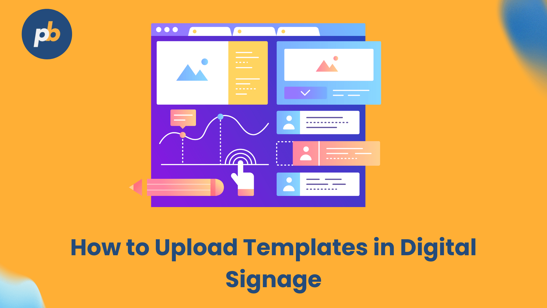 How to upload template in digital signage