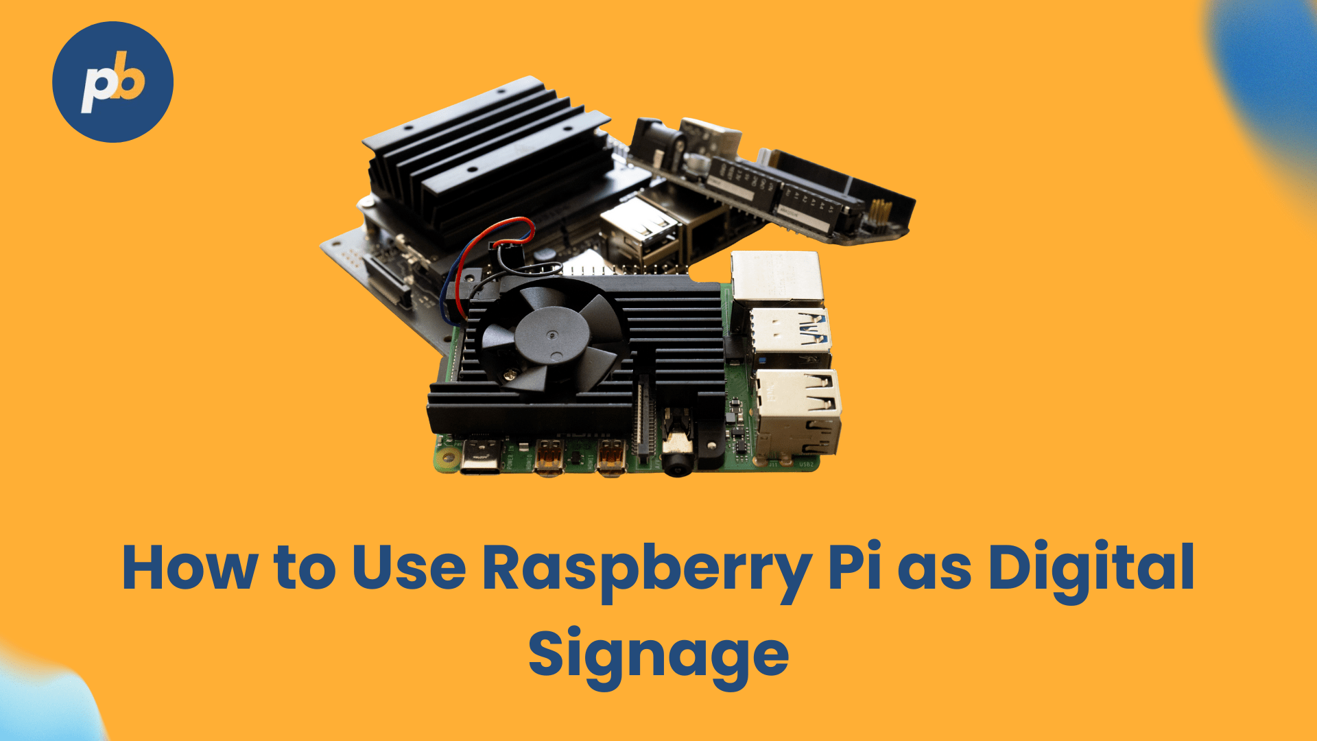 How to use raspberry Pi as Digital Signage
