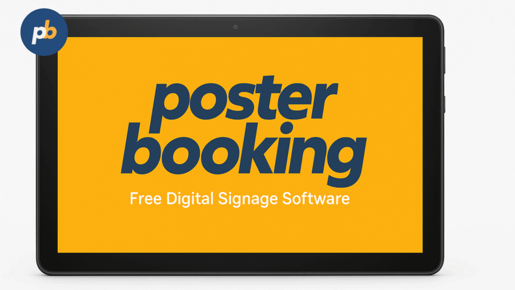 Digital signage PosterBooking