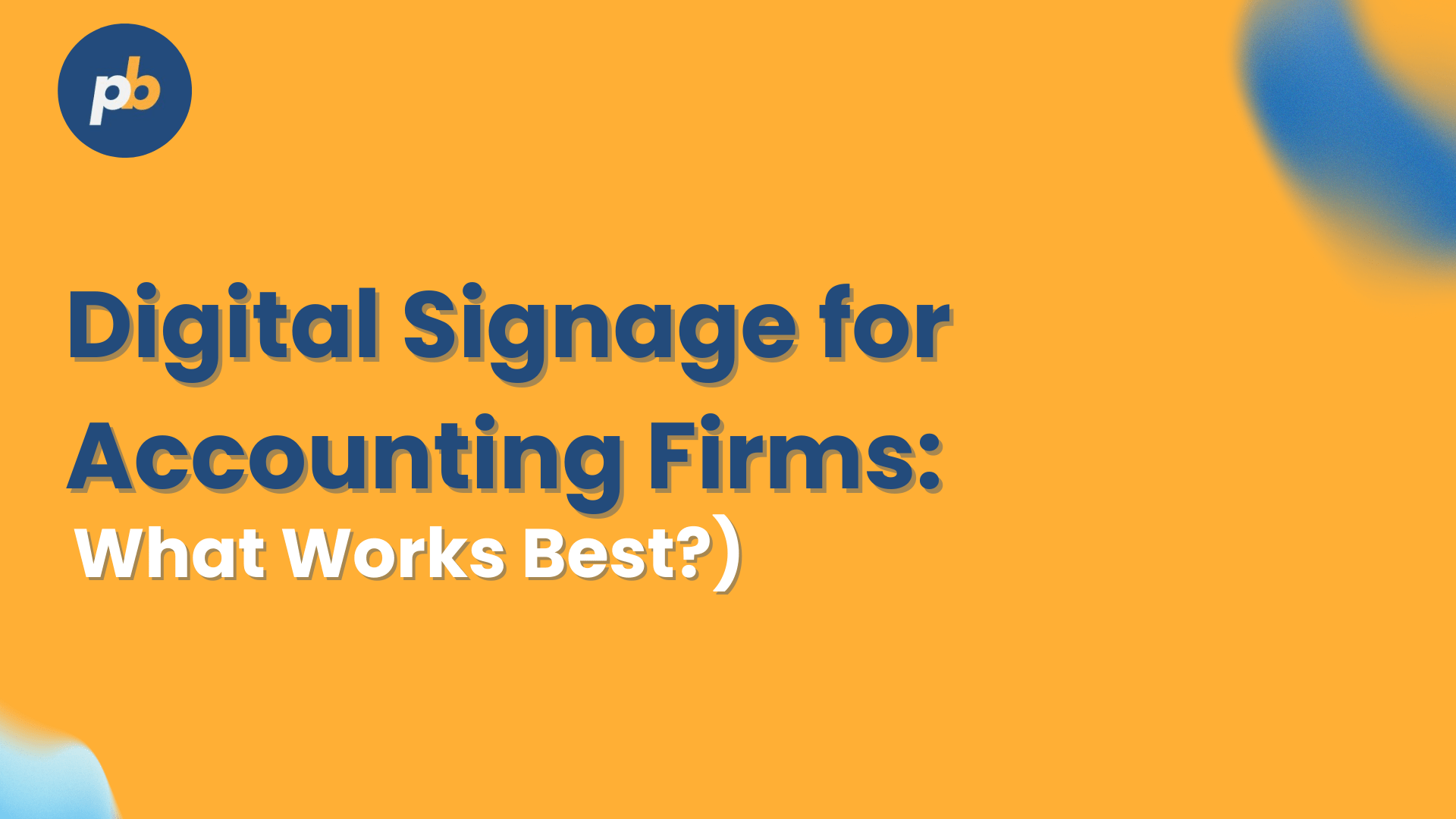 digital signage accounting firms