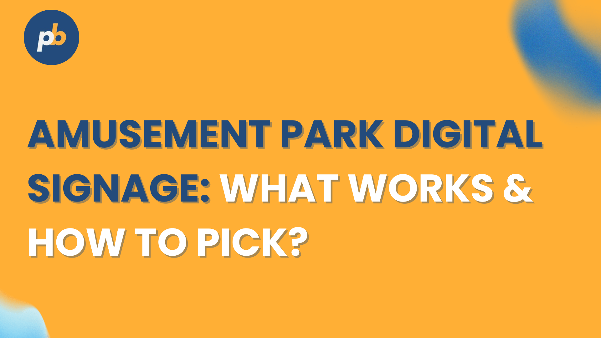 digital signage amusement park