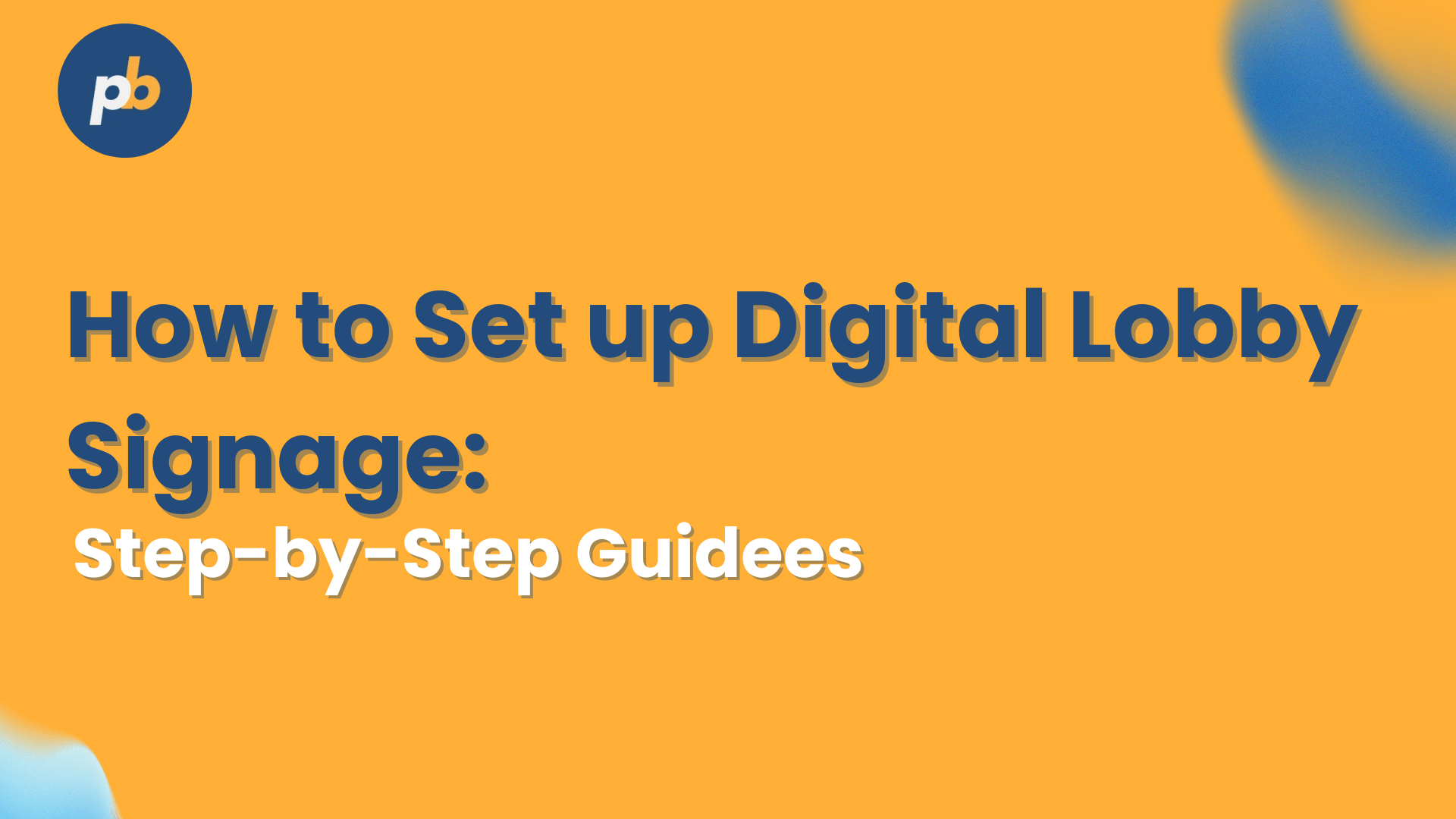 digital signage lobby