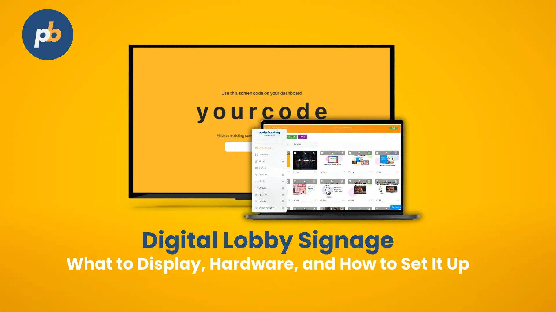 Digital Lobby Signage: What to Display, Hardware, and How to Set It Up