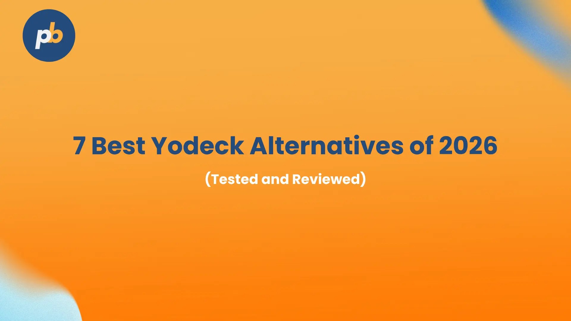 7 Best Yodeck Alternatives for Digital Signage in 2026