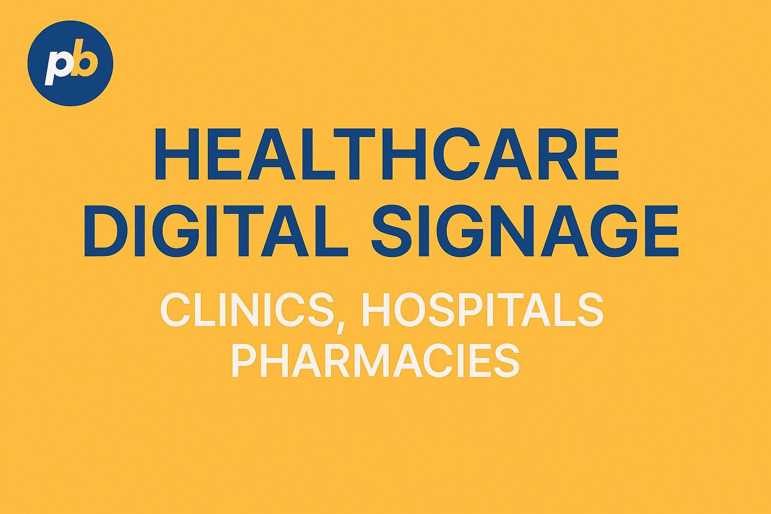 digital signage healthcare